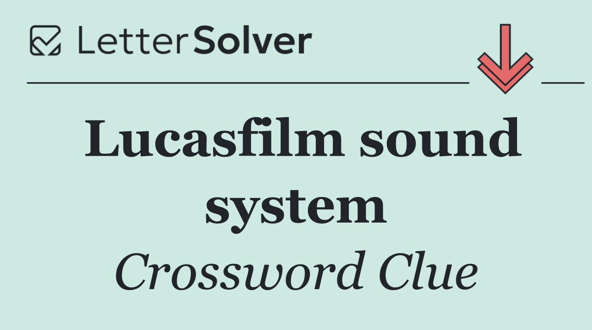Lucasfilm sound system