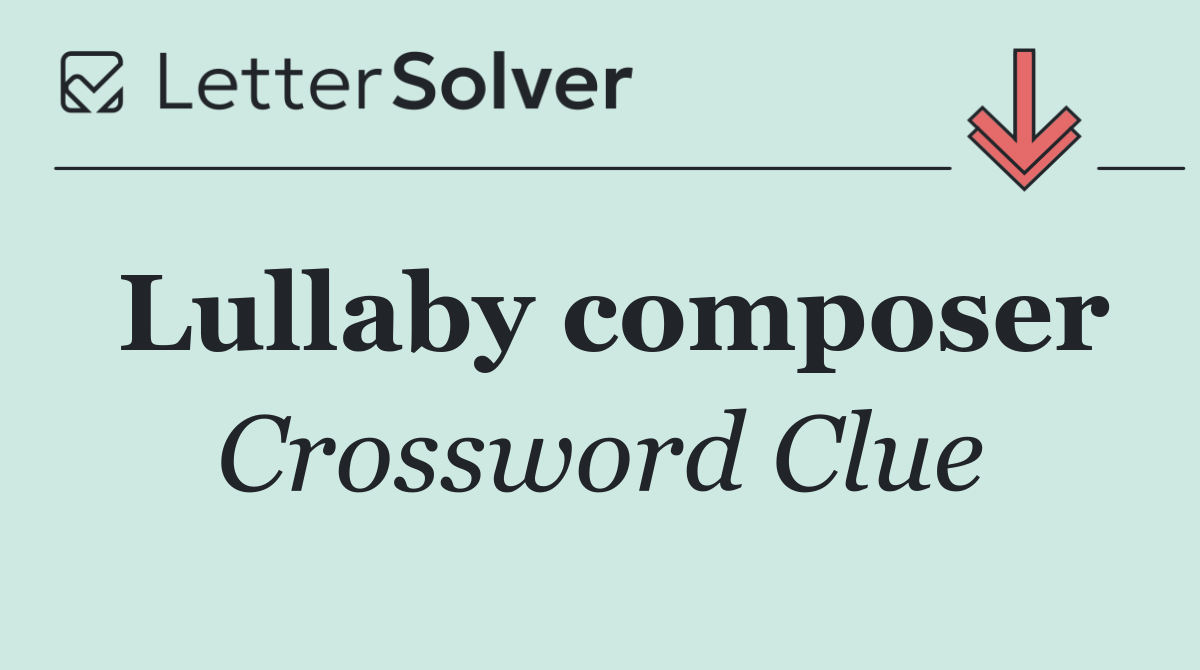 Lullaby composer