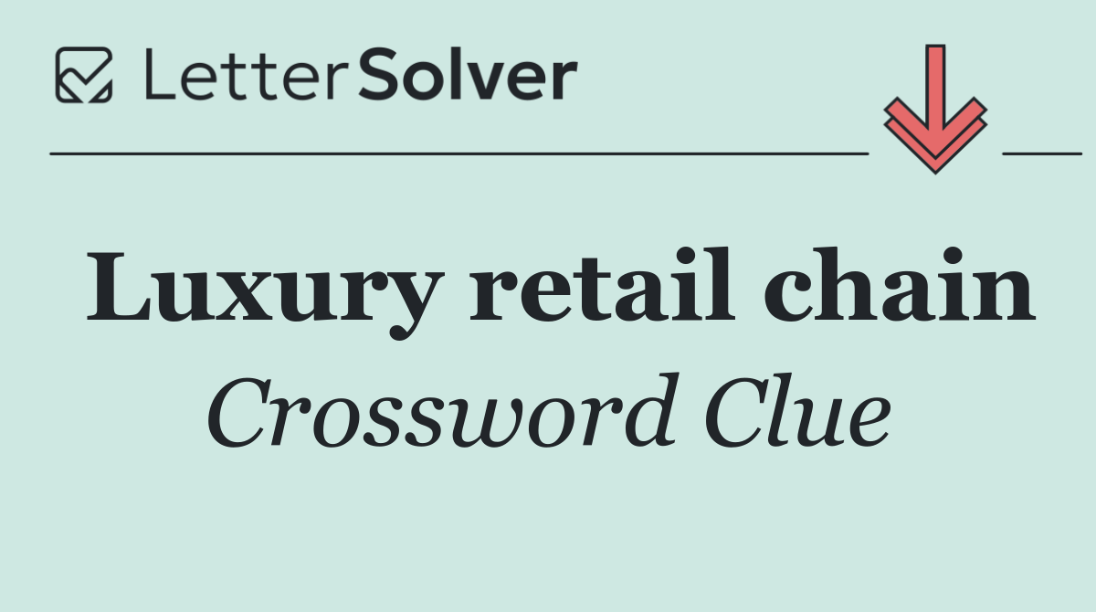 Luxury retail chain