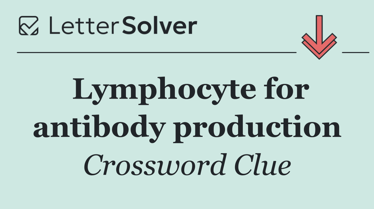 Lymphocyte for antibody production
