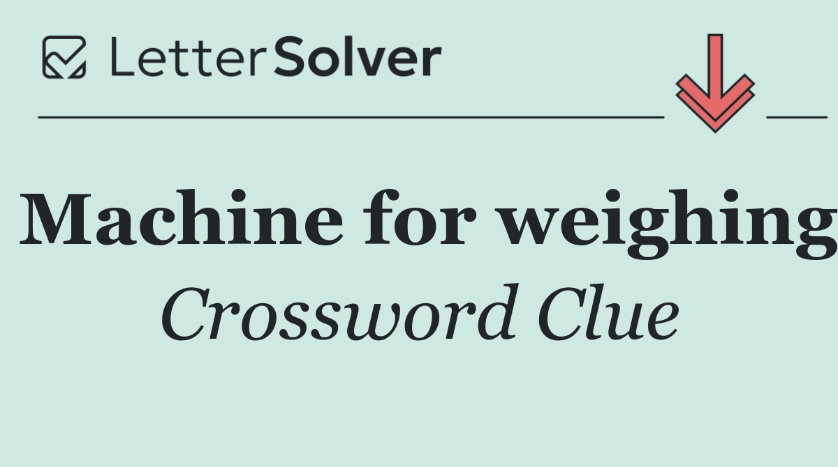 Machine for weighing