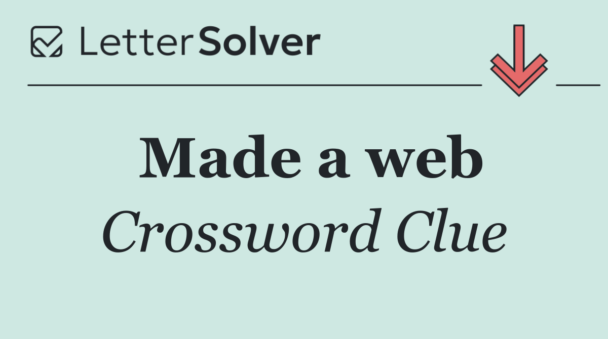 Made a web