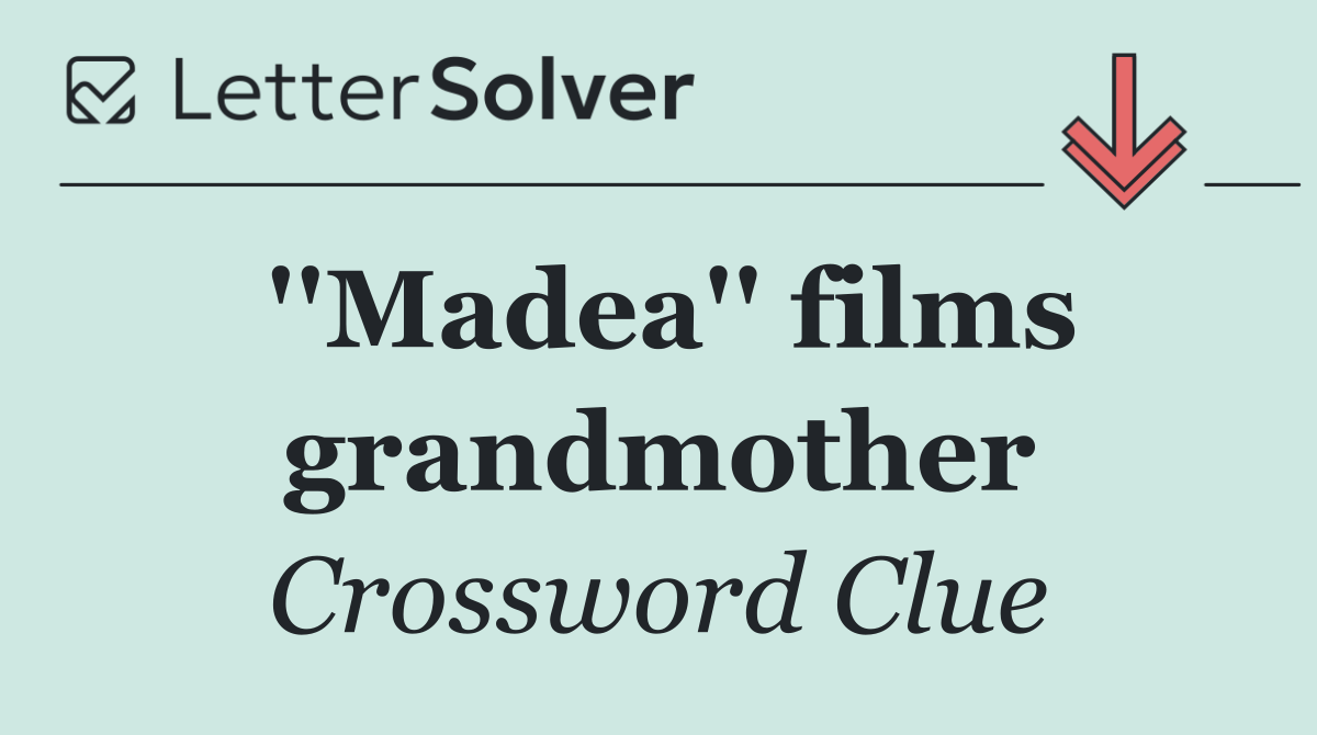 ''Madea'' films grandmother