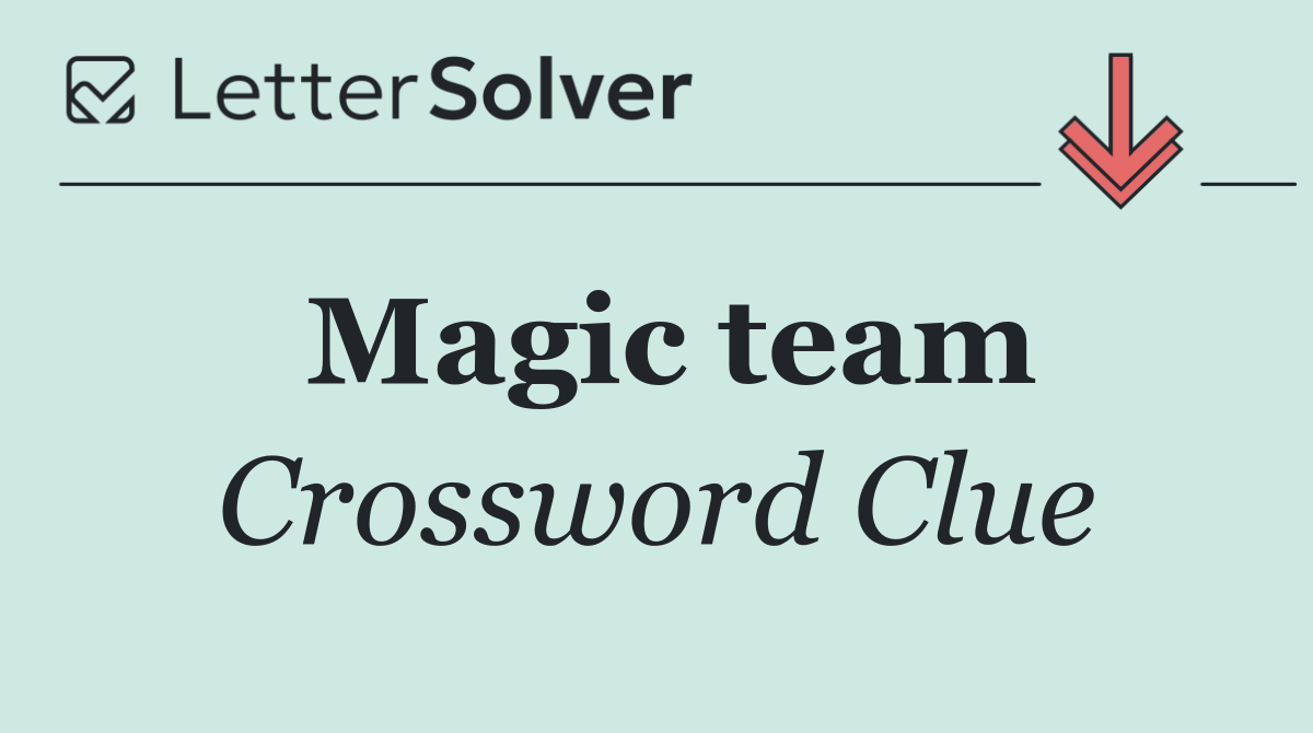 Magic team