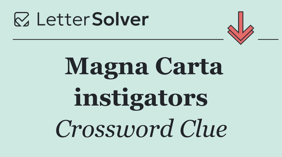 Magna Carta instigators