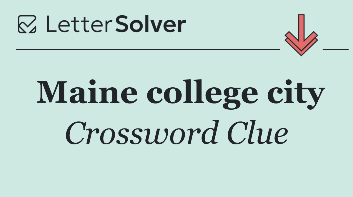 Maine college city