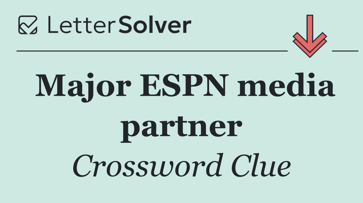 Major ESPN media partner