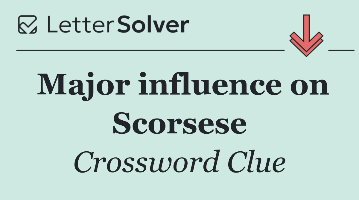 Major influence on Scorsese