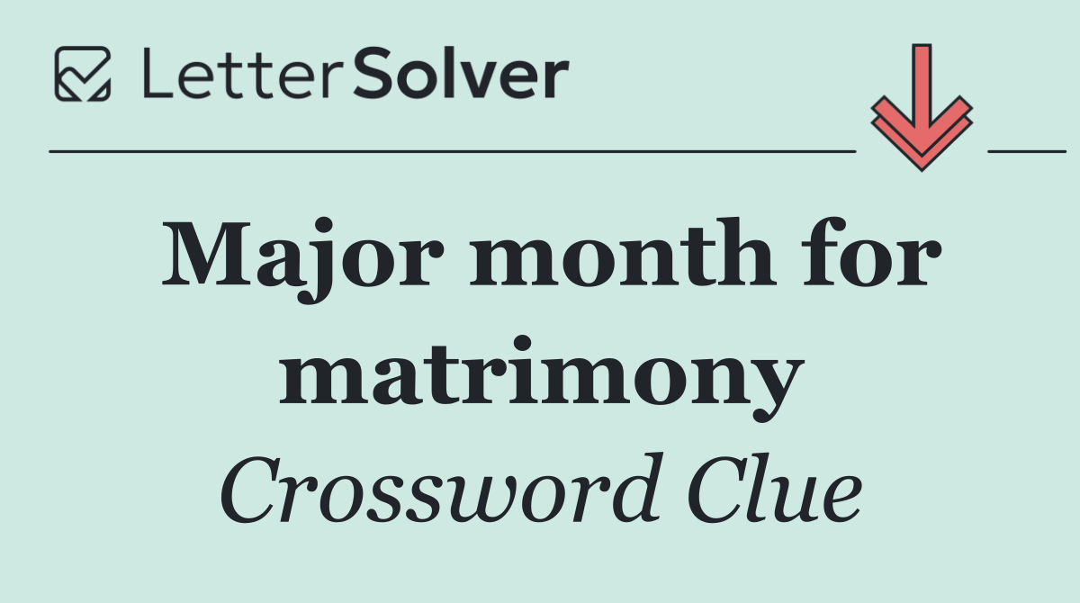 Major month for matrimony