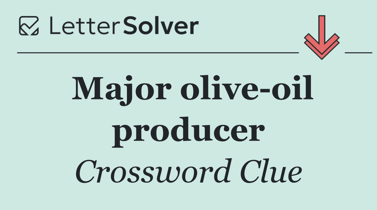 Major olive oil producer