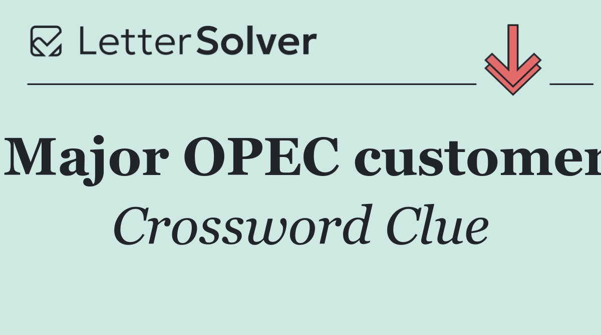 Major OPEC customer