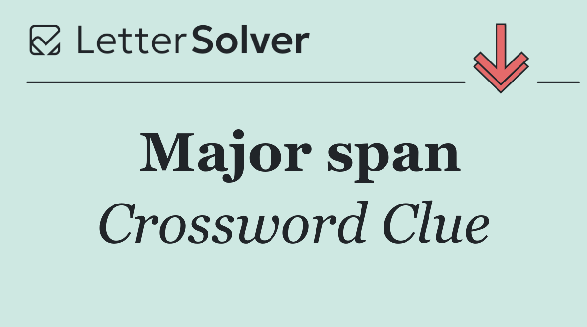 Major span