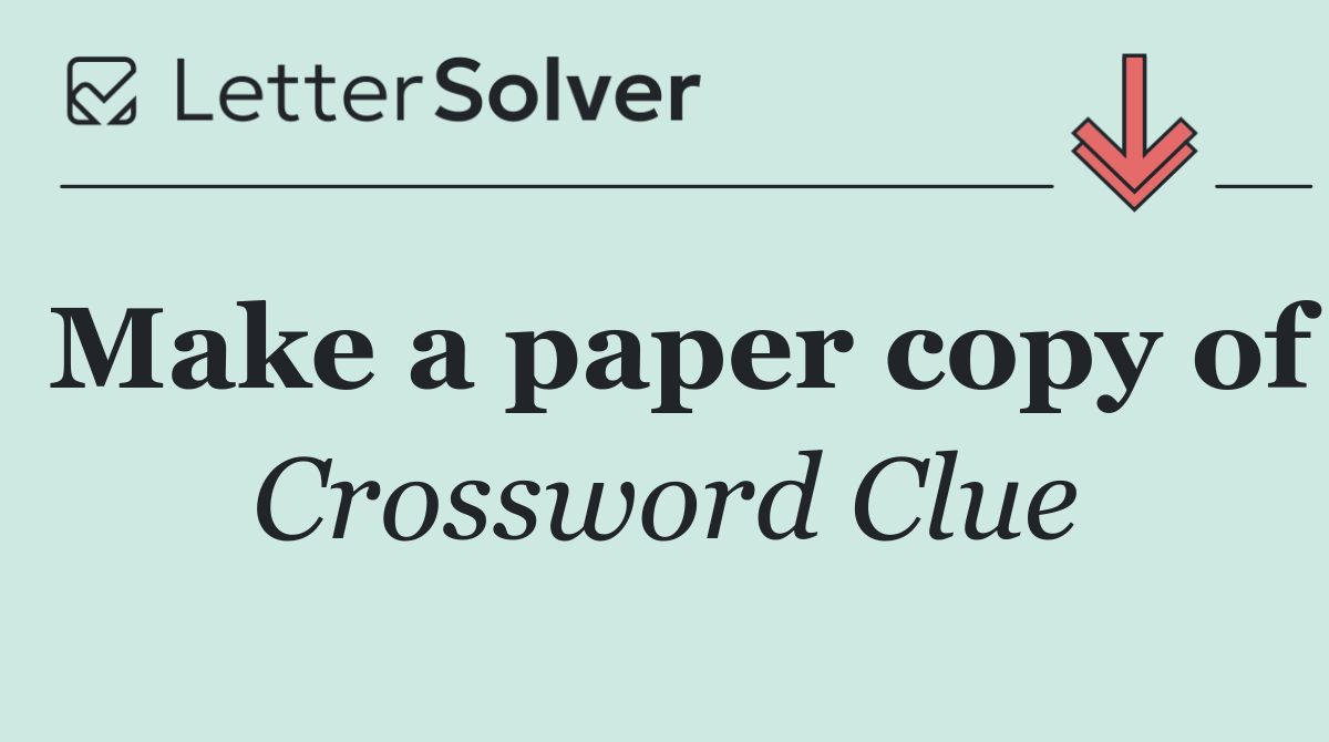 Make a paper copy of