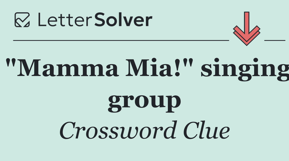 "Mamma Mia!" singing group