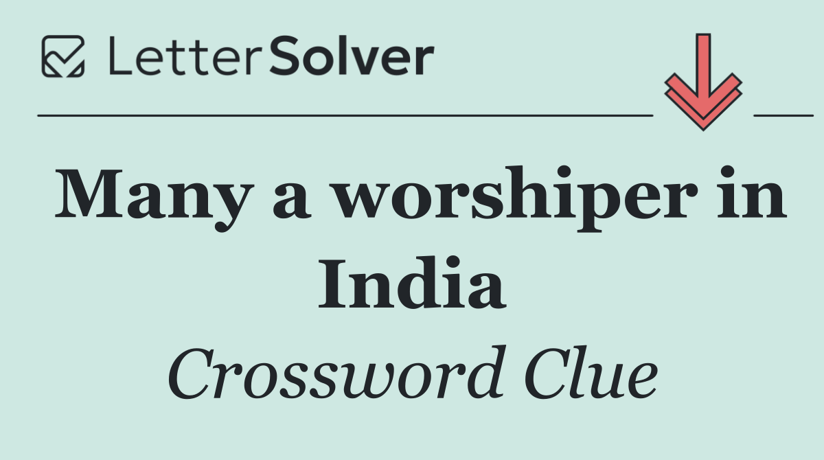Many a worshiper in India