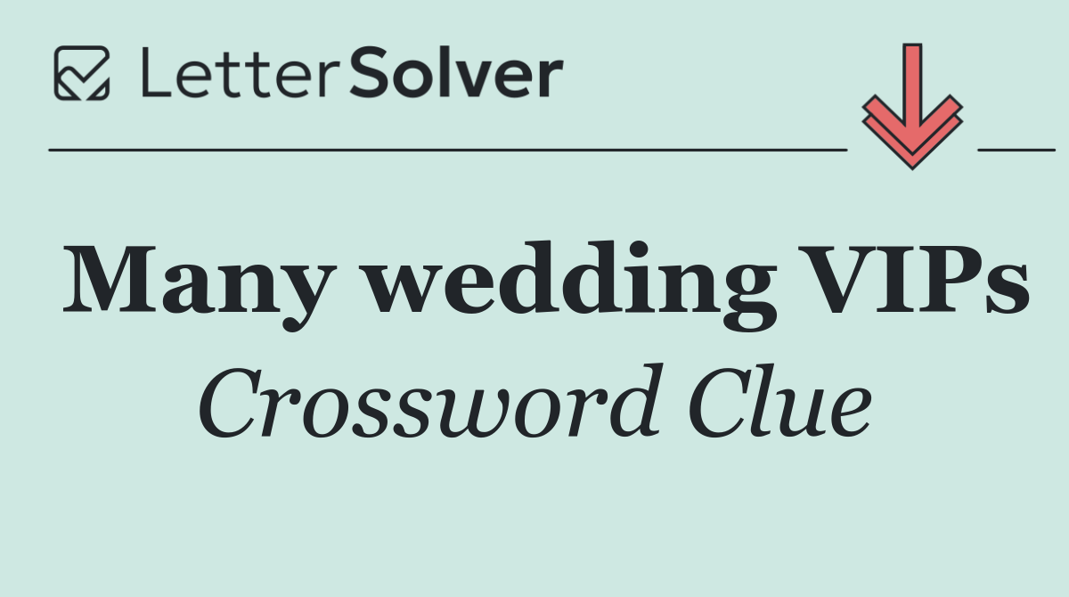 Many wedding VIPs