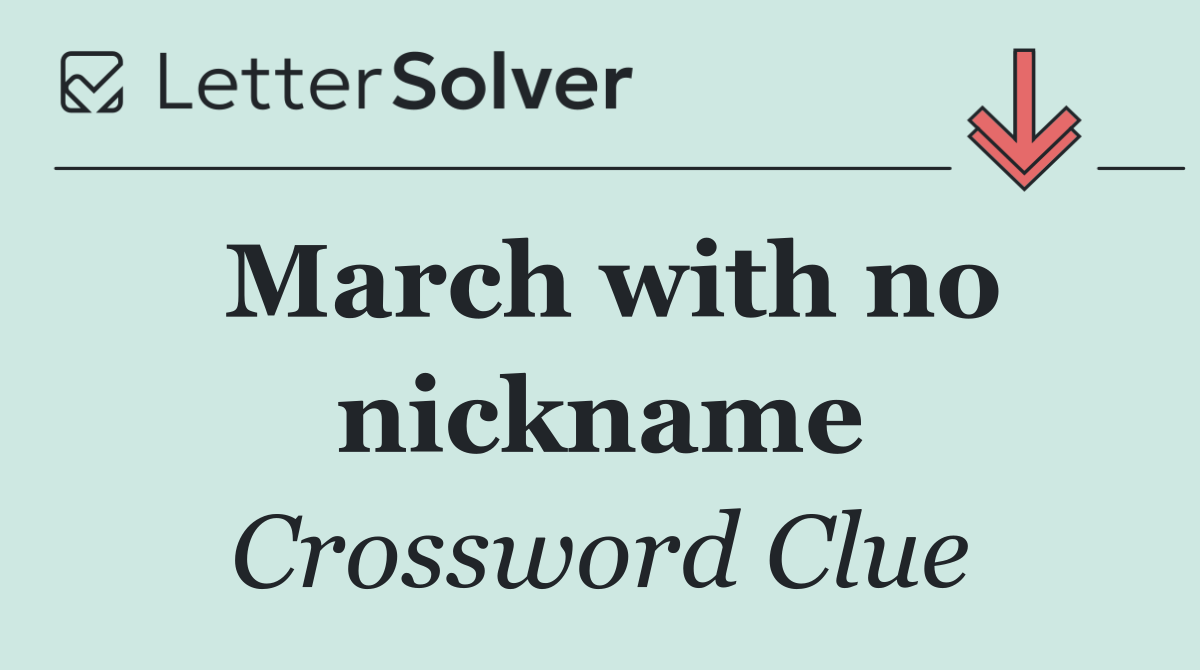 March with no nickname