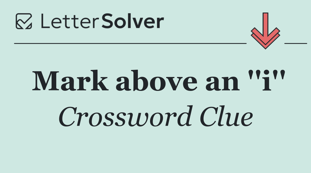 Mark above an ''i''