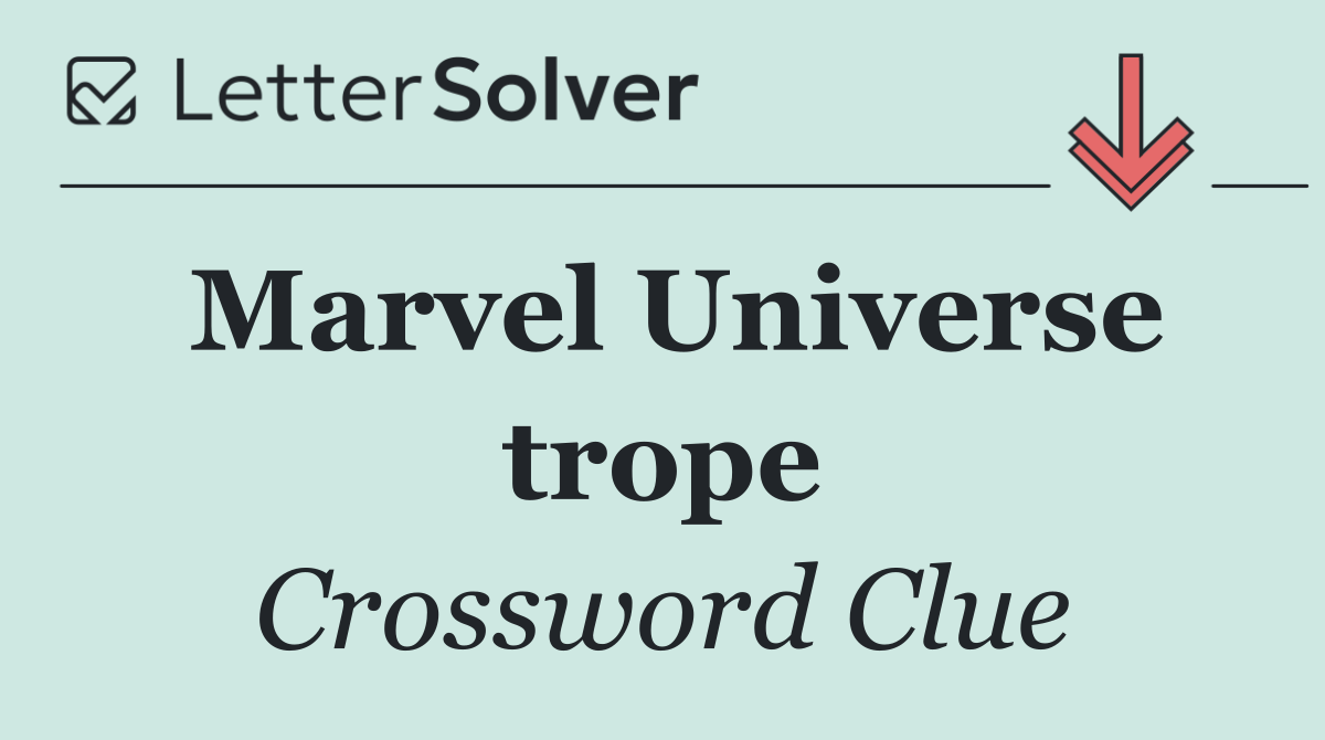 Marvel Universe trope