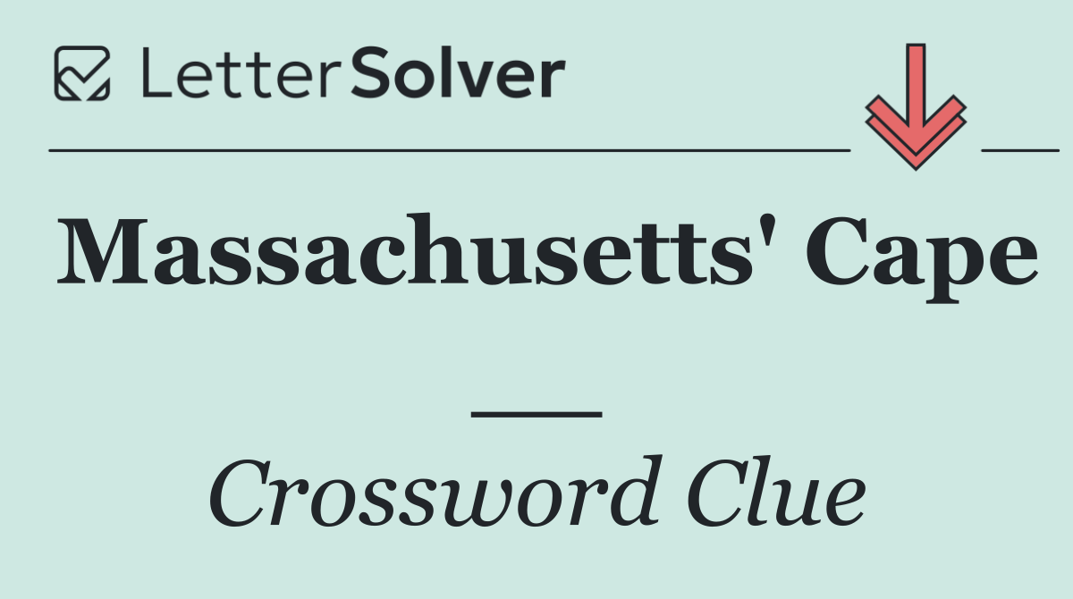 Massachusetts' Cape __