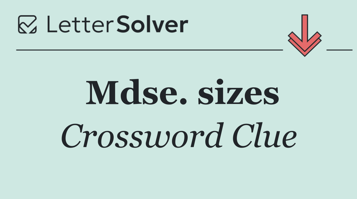 Mdse. sizes