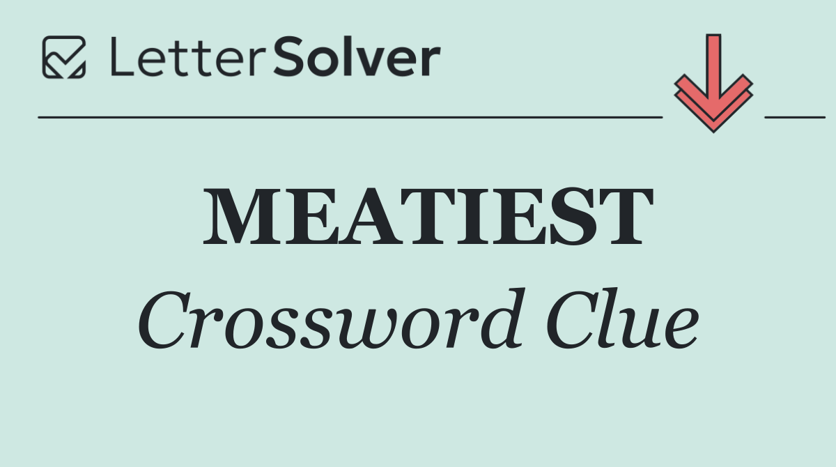 MEATIEST