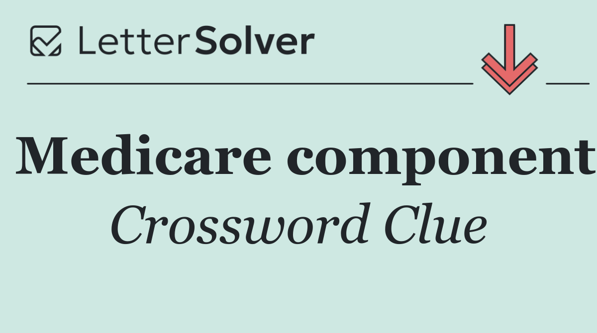 Medicare component