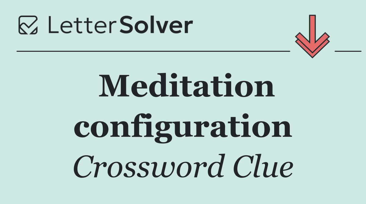 Meditation configuration