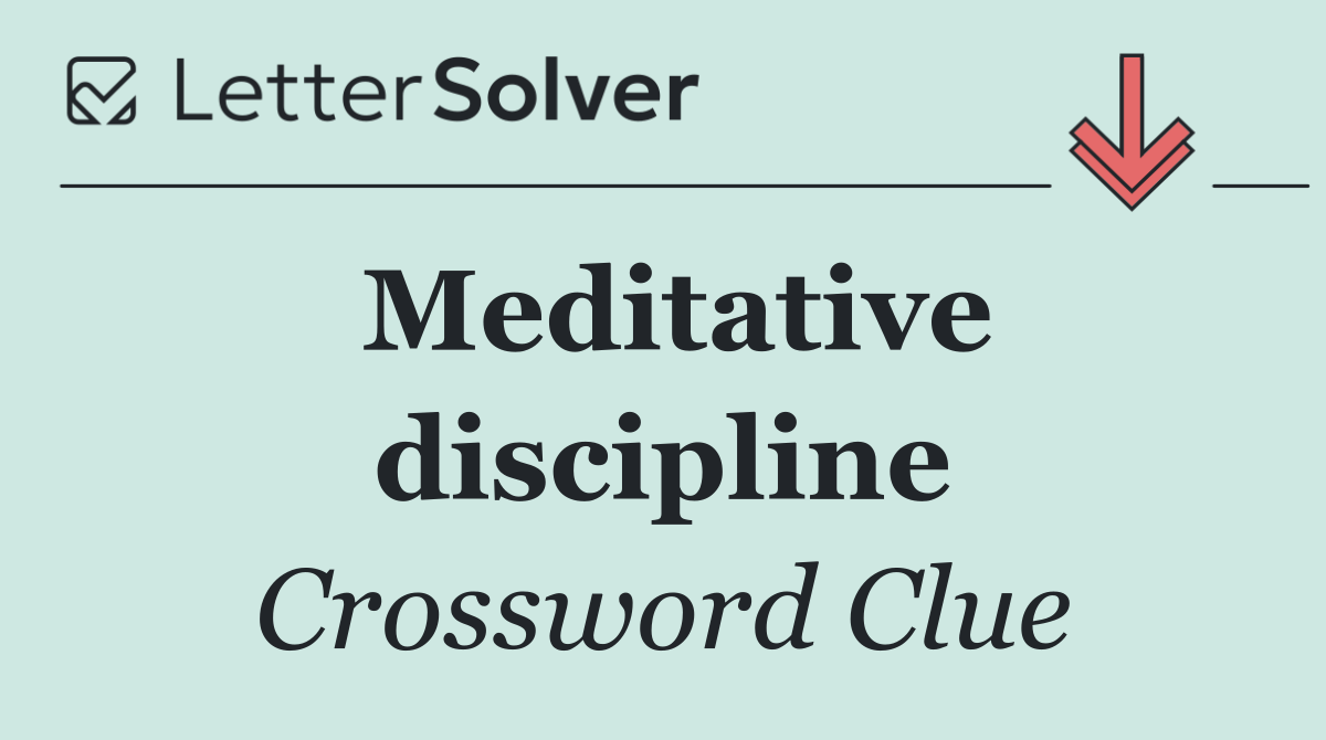 Meditative discipline