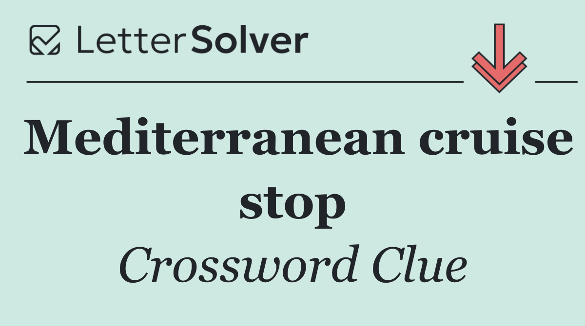 Mediterranean cruise stop