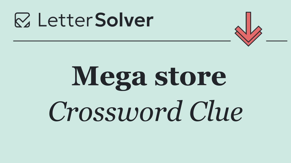 Mega store
