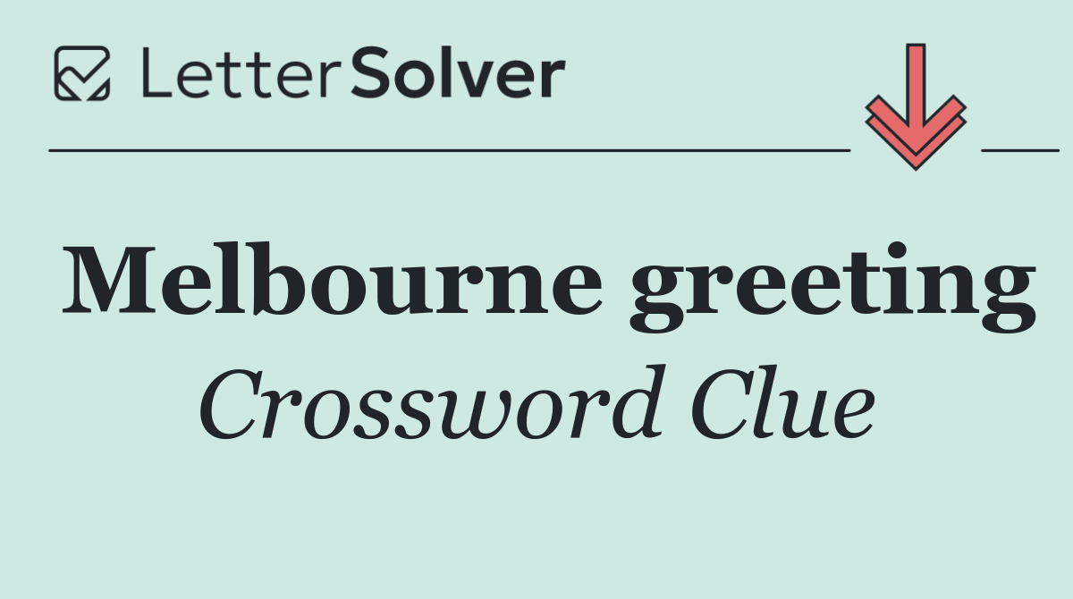 Melbourne greeting