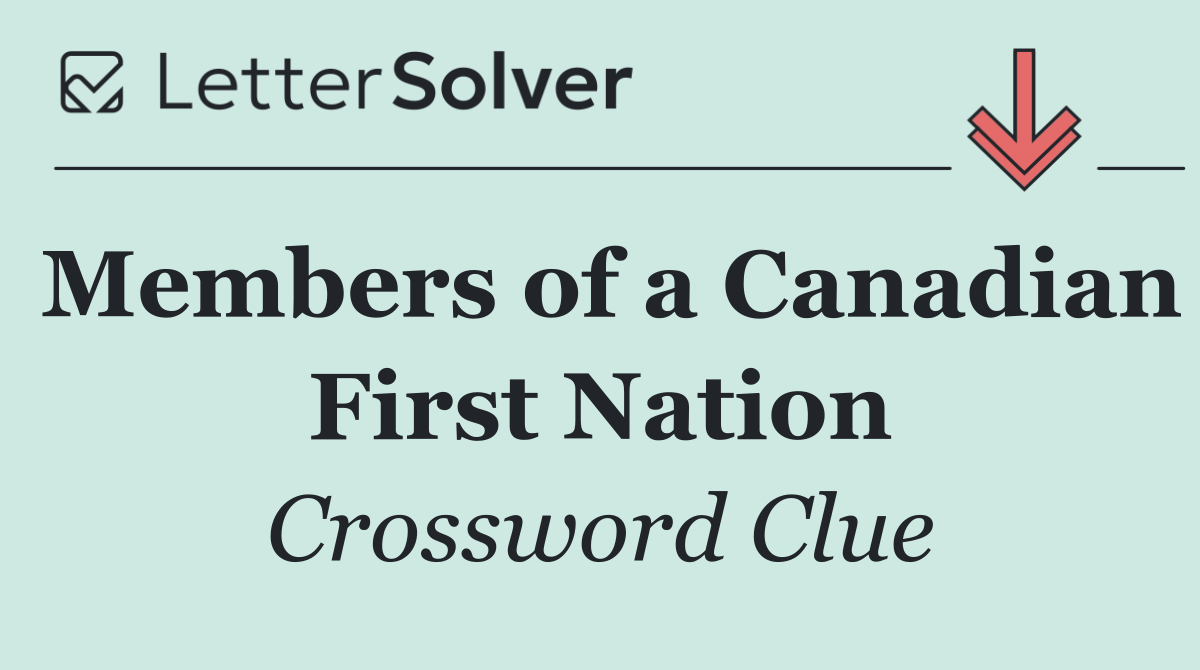 Members of a Canadian First Nation