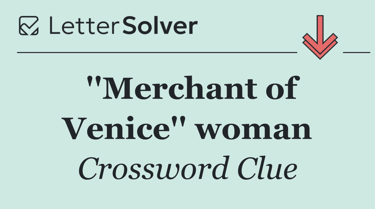 ''Merchant of Venice'' woman
