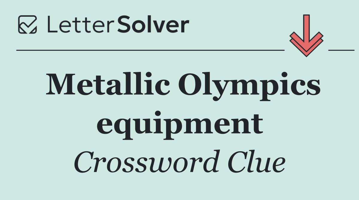 Metallic Olympics equipment