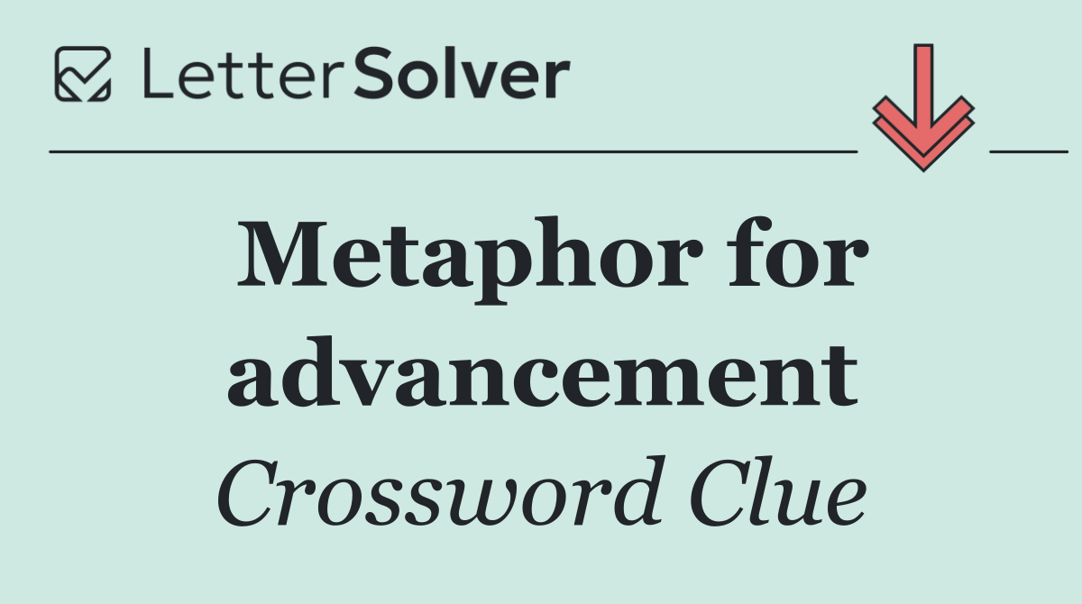 Metaphor for advancement