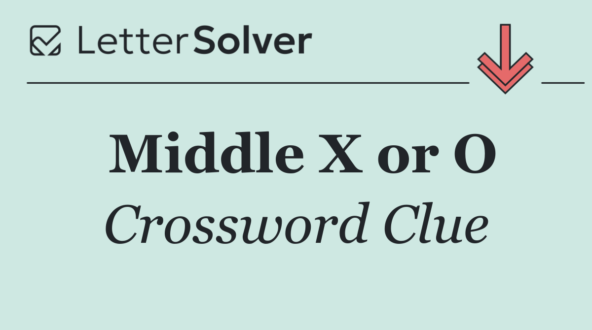 Middle X or O