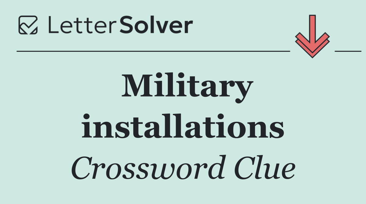 Military installations