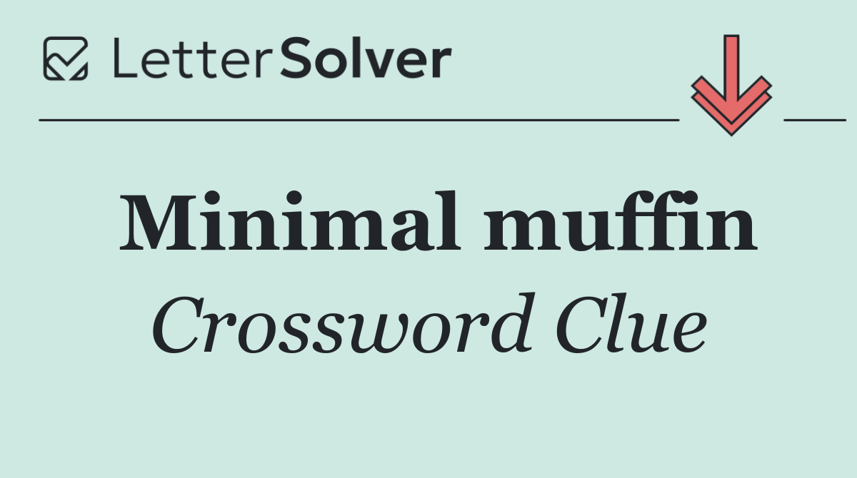 Minimal muffin