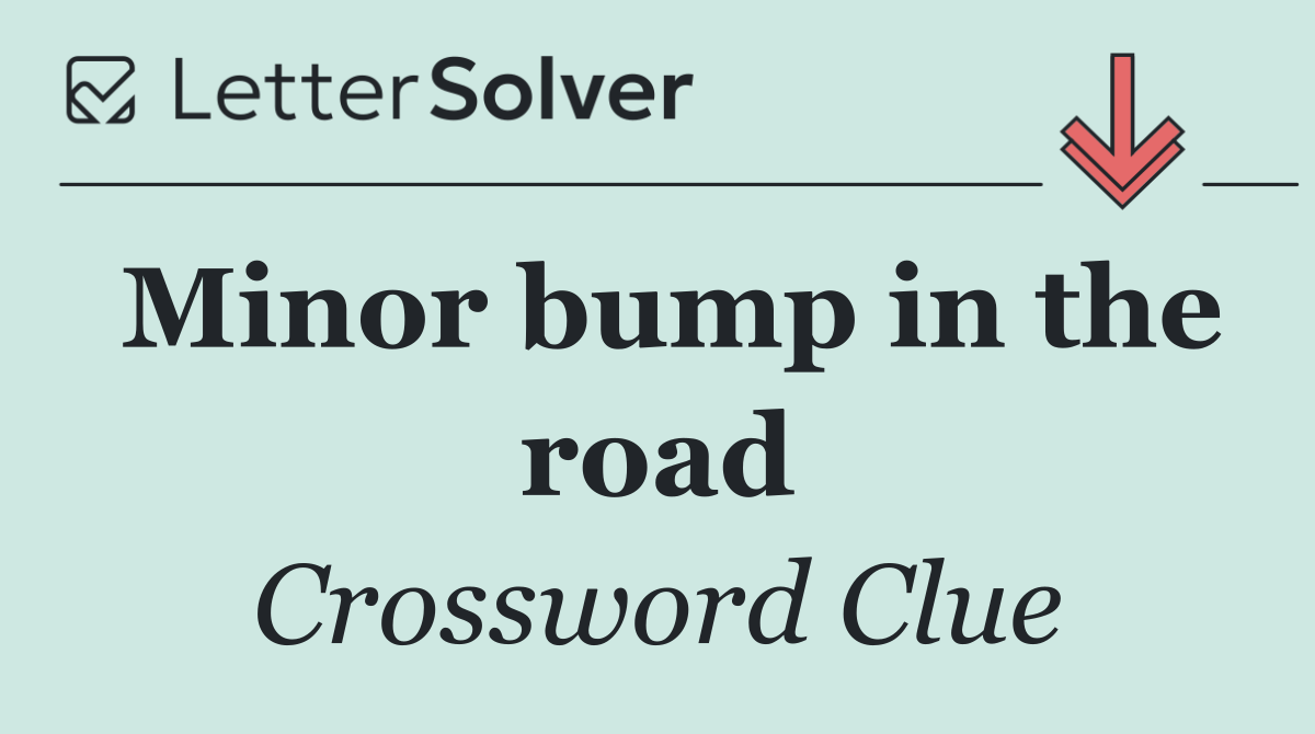 Minor bump in the road