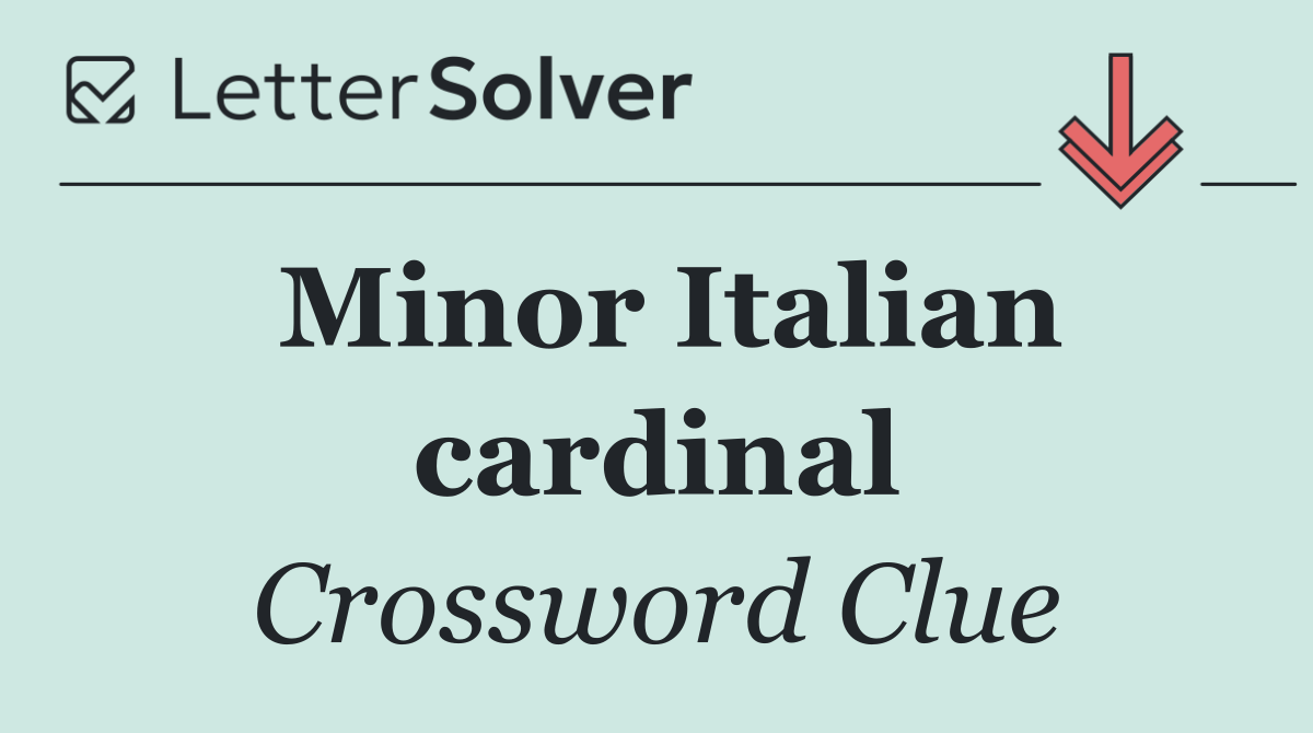 Minor Italian cardinal