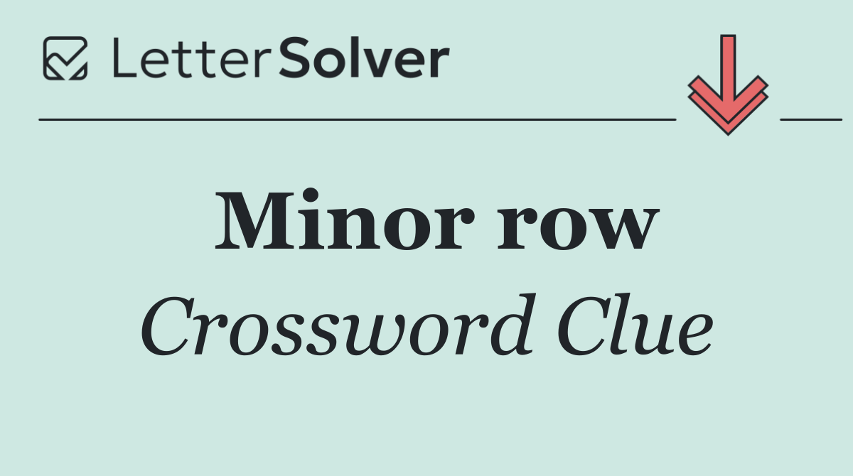 Minor row