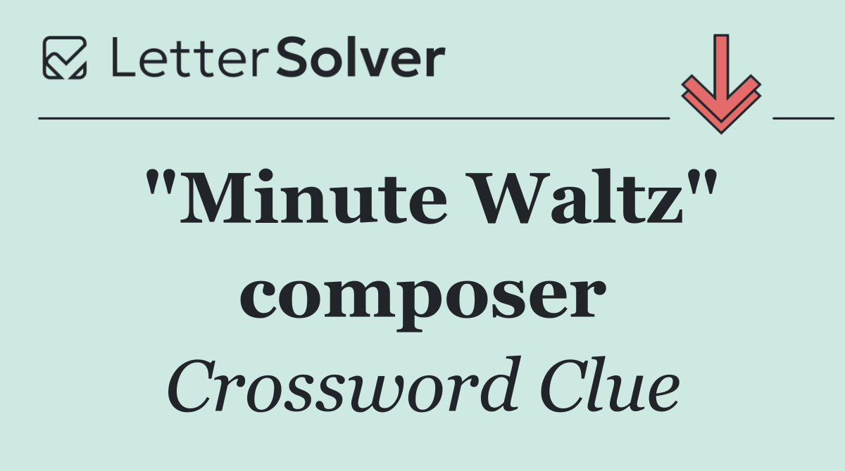 "Minute Waltz" composer