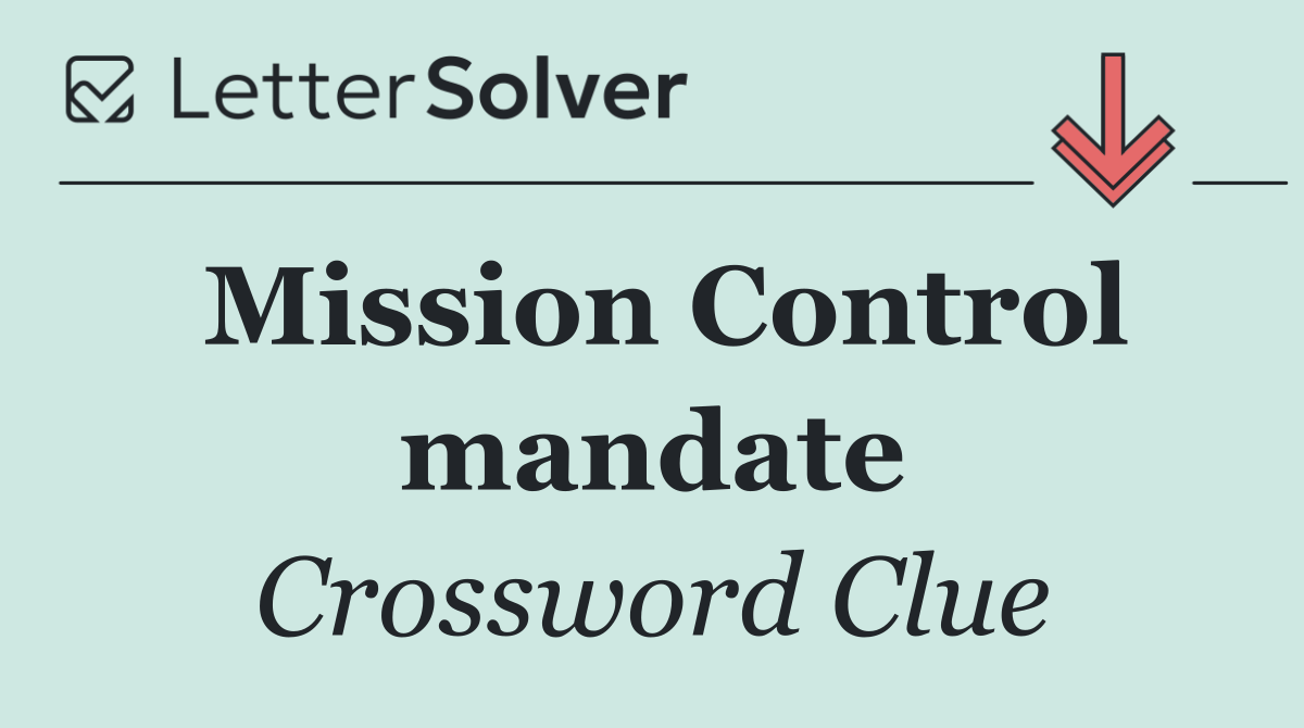 Mission Control mandate