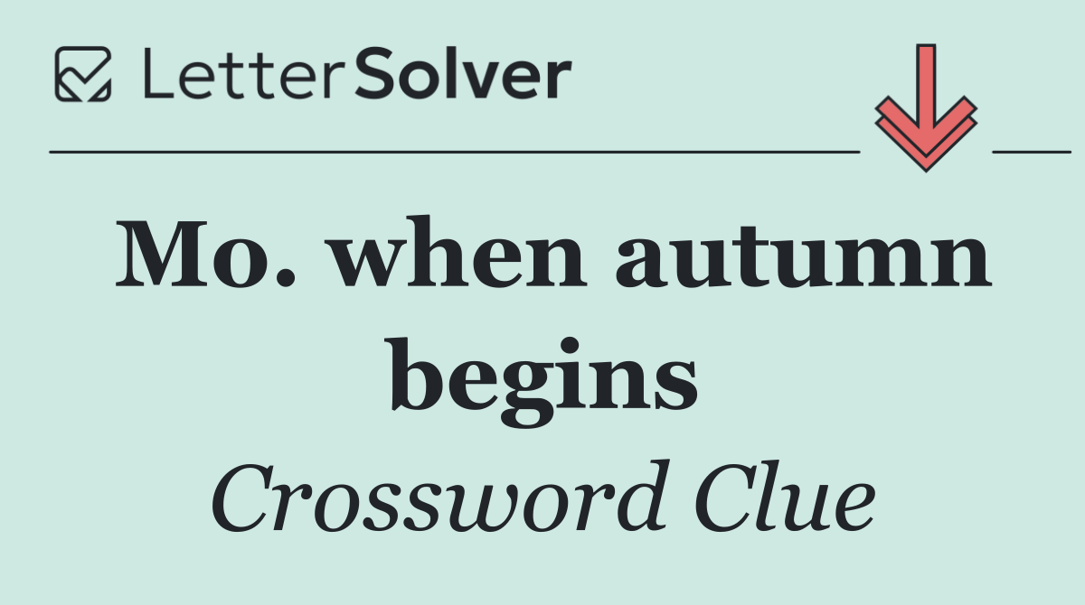 Mo. when autumn begins