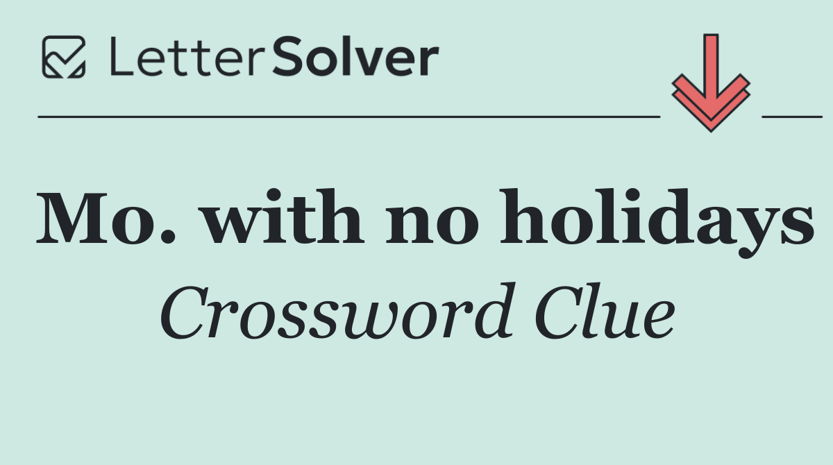 Mo. with no holidays