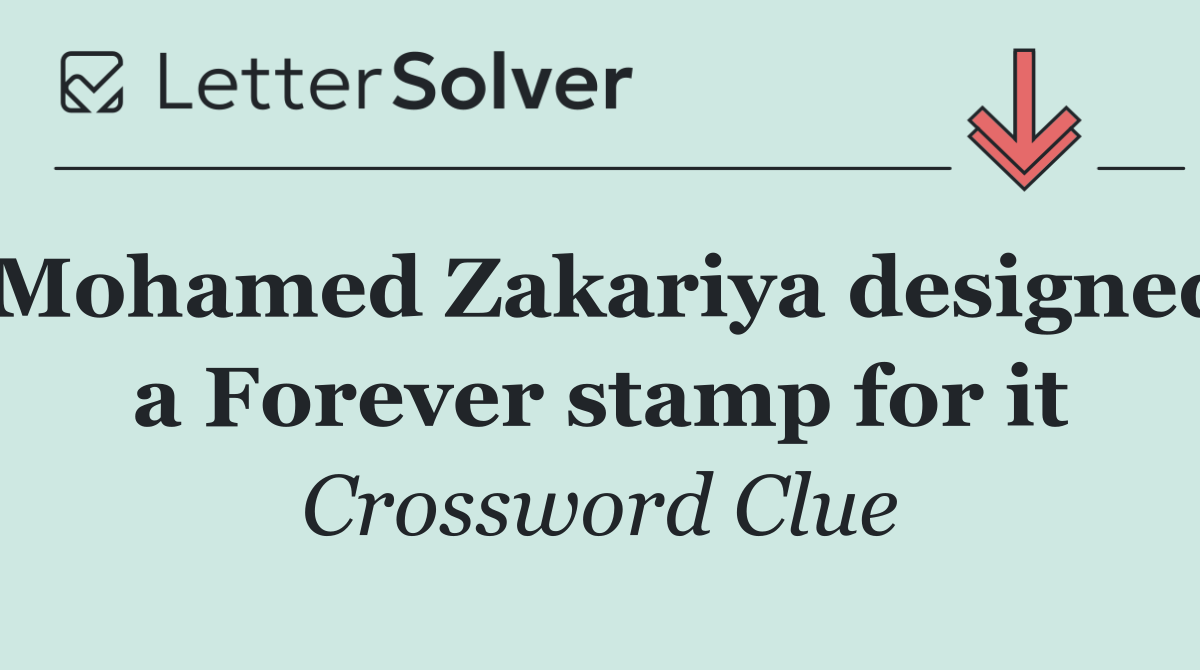 Mohamed Zakariya designed a Forever stamp for it