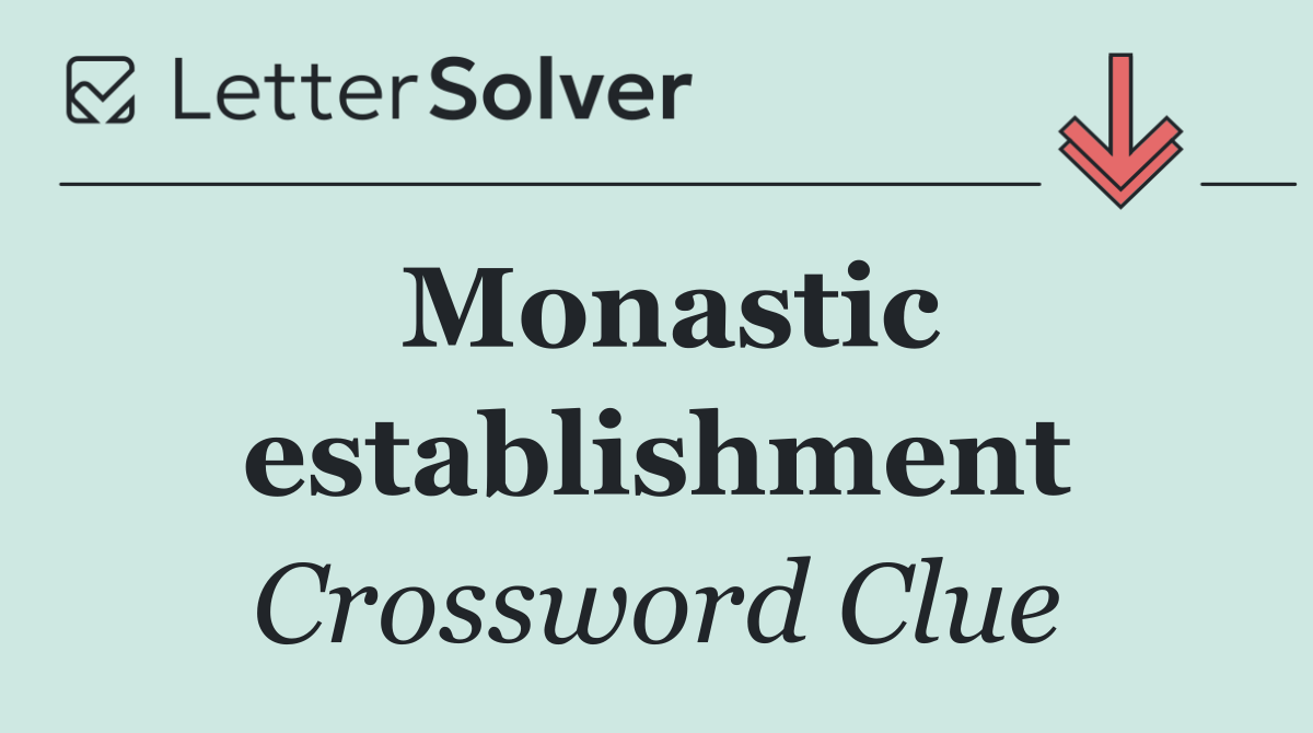 Monastic establishment