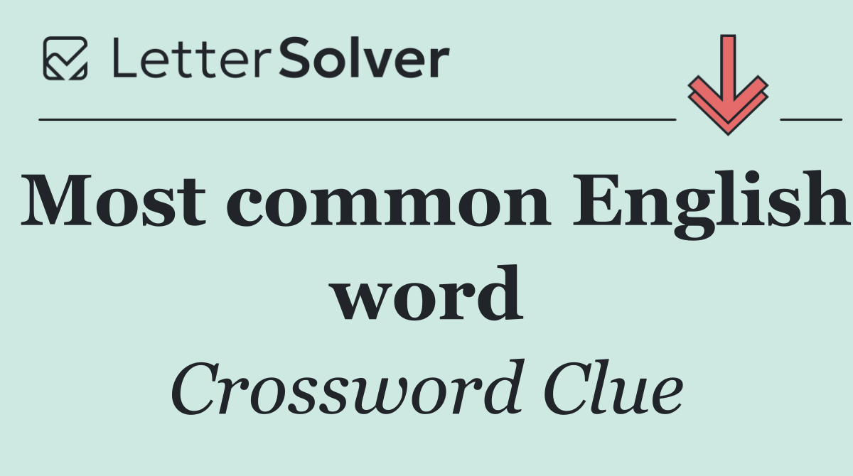 Most common English word