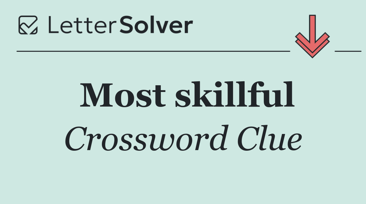 Most skillful